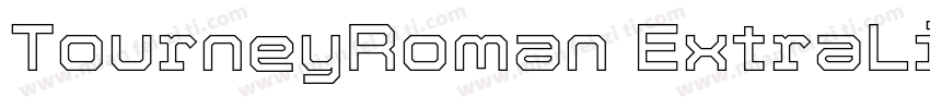 TourneyRoman ExtraLi字体转换